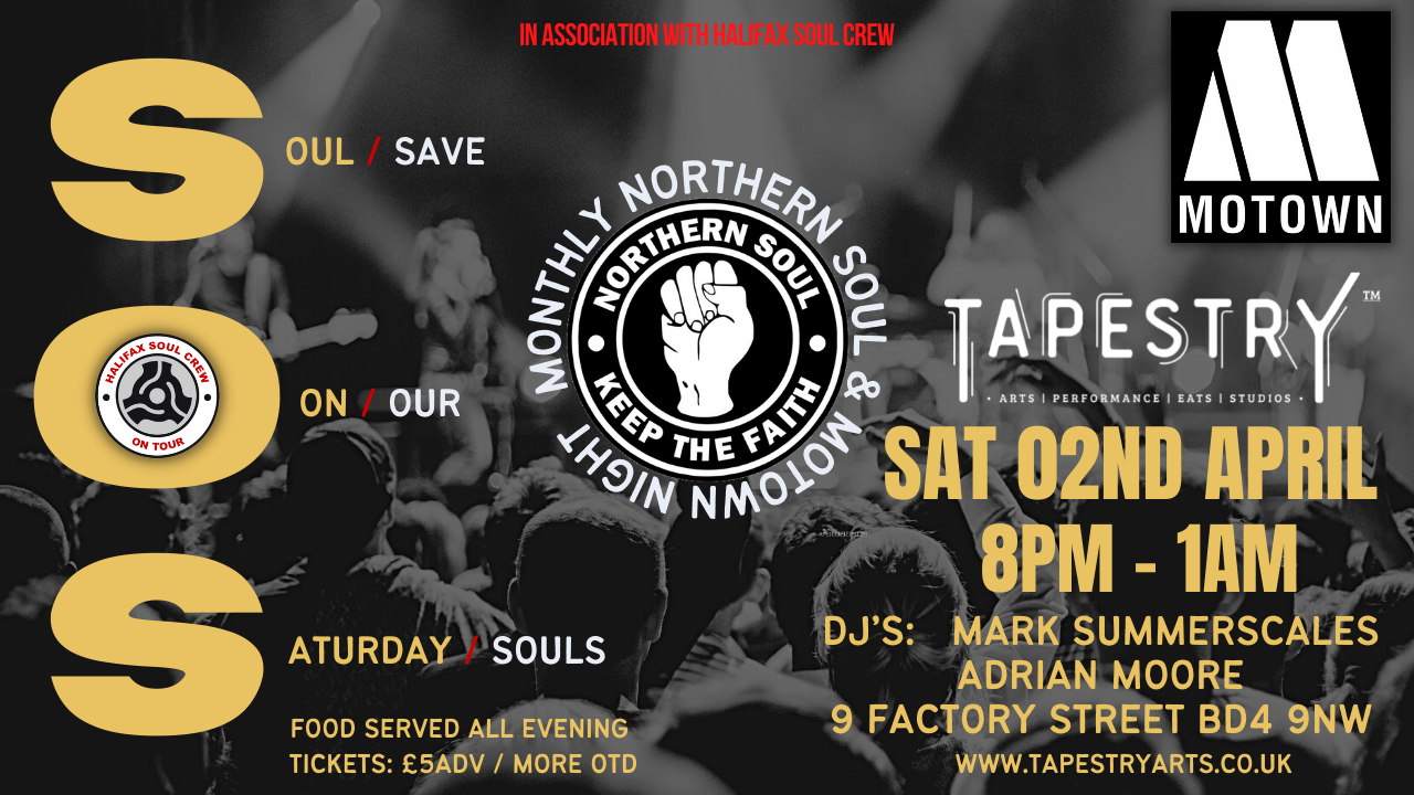 SOUL ON SATURDAY with HALIFAX SOUL CREW – A NIGHT OF NORTHERN SOUL & MOTOWN