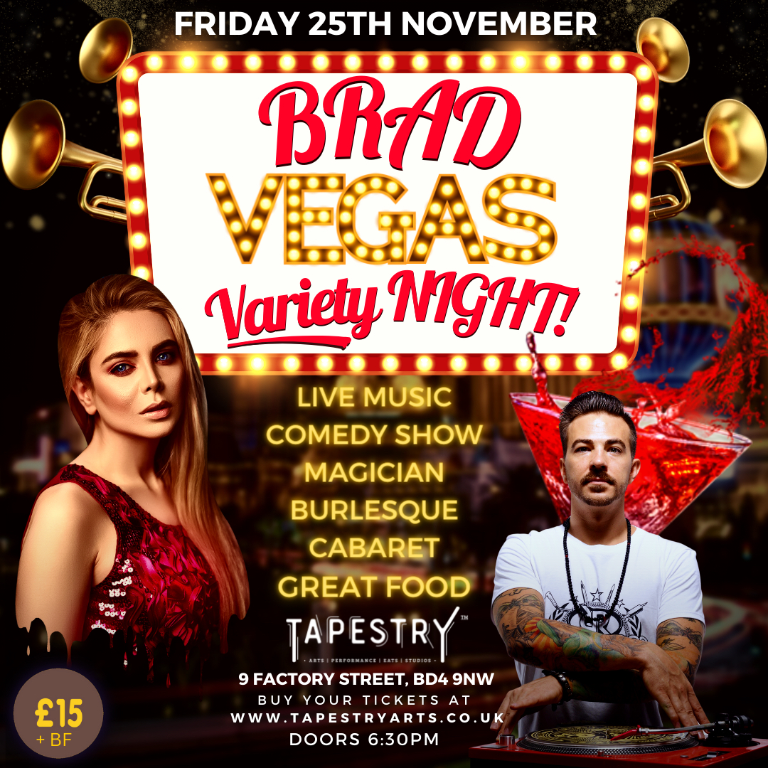 BRAD VEGAS VARIETY NIGHT TAPESTRY ARTS