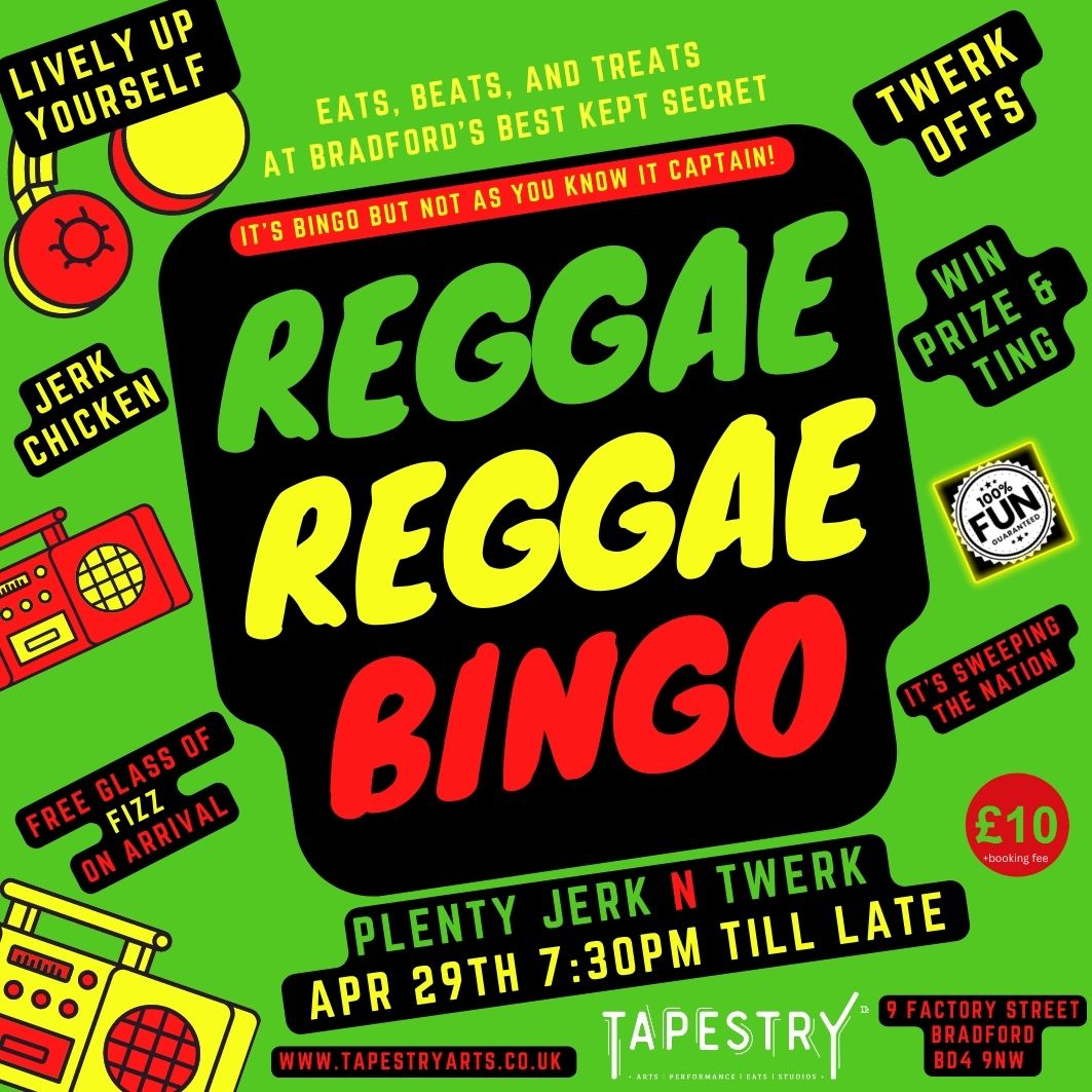 reggae reggae bingo bradford tapestry